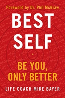 Best Self : Be You, Only Better, Hardback Book Best Self : Be You, Only Better, Hardback Book