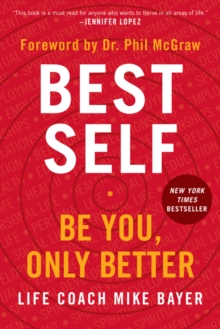 Best Self : Be You, Only Better