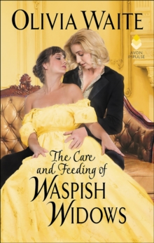 The Care and Feeding of Waspish Widows : Feminine Pursuits