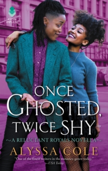 Once Ghosted, Twice Shy : A Reluctant Royals Novella, Paperback / softback Book Once Ghosted, Twice Shy : A Reluctant Royals Novella, Paperback / softback Book