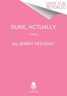 Duke, Actually : A Novel