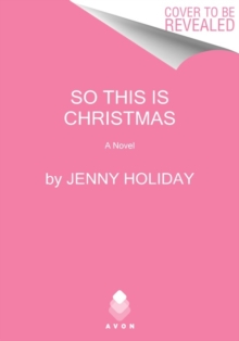 HarperCollins Publishers Inc So This Is Christmas , A Novel