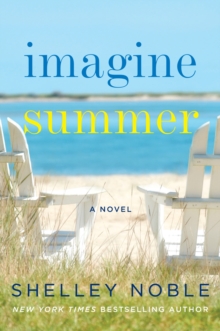 Imagine Summer : A Novel