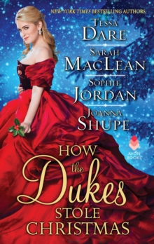 How the Dukes Stole Christmas : A Christmas Romance Anthology