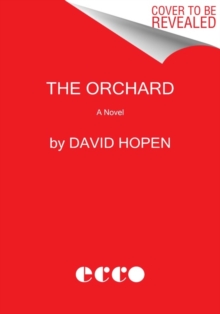 The Orchard : A Novel