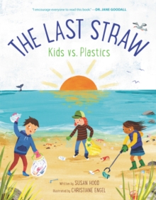 The Last Straw: Kids vs. Plastics