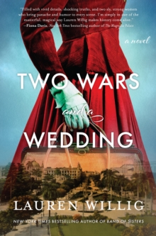 Two Wars and a Wedding : A Novel