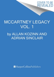 The McCartney Legacy : Volume 1: 1969  73