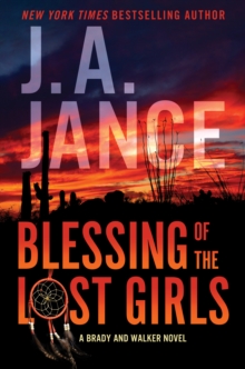 Blessing of the Lost Girls : A Brady and Walker Novel