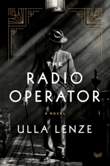 The Radio Operator : A Novel