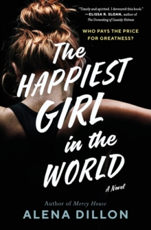 The Happiest Girl in the World : A Novel