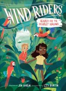 Wind Riders: Search for the Scarlet Macaws