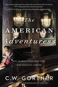 The American Adventuress : A Novel