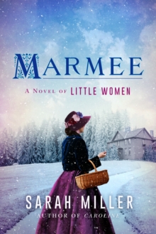 Marmee : A Novel