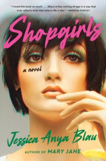 Shopgirls : A Novel