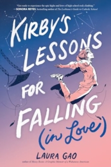 Kirby's Lessons for Falling (in Love) : A Graphic Novel