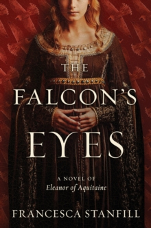 The Falcon's Eyes : A Novel