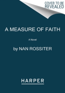 A Good Measure : A Novel