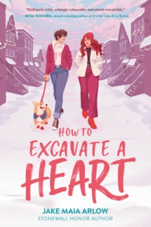 How to Excavate a Heart