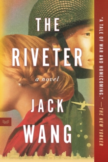 The Riveter : A Novel