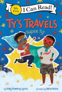 Tys Travels: Super Ty!