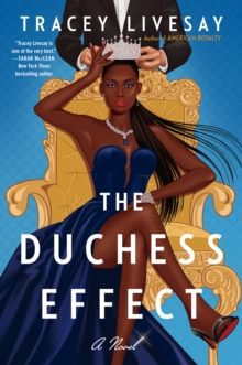 The Duchess Effect : A Novel