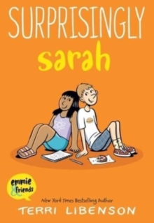 HarperCollins Publishers Inc Emmie & Friends, Surprisingly Sarah , A Graphic Novel