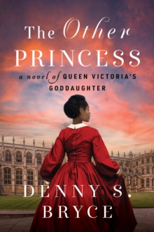 HarperCollins The Other Princess , A Novel Of Queen Victoria's Goddaughter