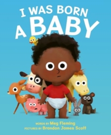 I Was Born a Baby