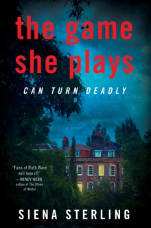 The Game She Plays : A Novel