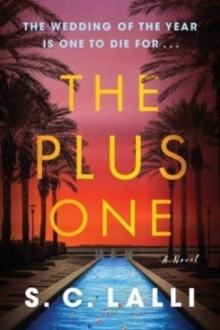 The Plus One : A Novel