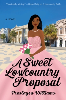 A Sweet Lowcountry Proposal : A Novel