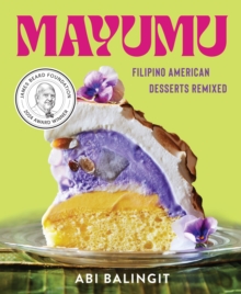 Mayumu : Filipino American Desserts Remixed