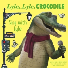 HarperCollins Publishers Inc Lyle, Lyle, Crocodile, Sing With Lyle