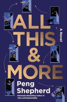 All This and More : A Novel