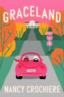 Graceland : A Novel