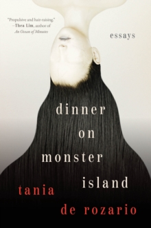 Dinner on Monster Island : Essays