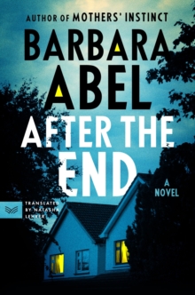 After the End : A Novel