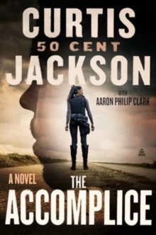 The Accomplice : A Novel