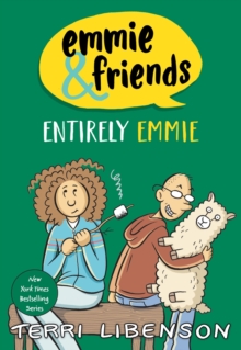 Emmie & Friends: Entirely Emmie : A Graphic Novel