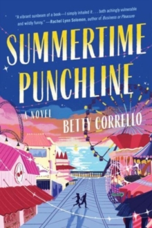 Summertime Punchline : A Novel