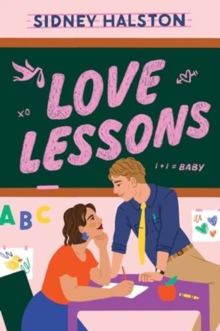 Love Lessons : A Novel