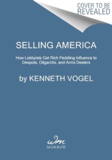 HarperCollins Publishers Inc Devils' Advocates , The Hidden Story Of Rudy Giuliani, Hunter Biden, And The Washington Insiders On The Payrolls Of Corrupt Foreign Interests