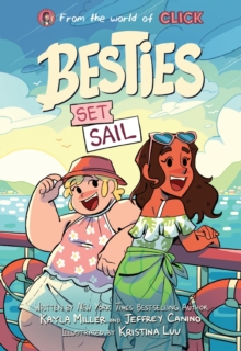 Besties: Set Sail : A graphic novel from The World of Click