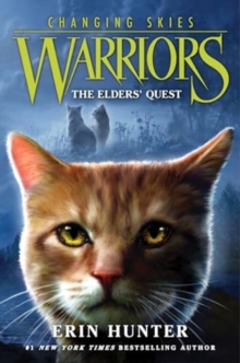 HarperCollins Publishers Inc Warriors, Changing Skies #1, The Elders' Quest