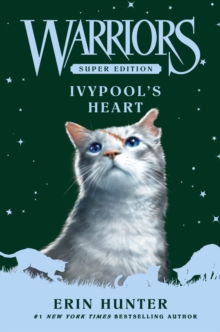 HarperCollins Publishers Inc Warriors Super Edition, Ivypools Heart