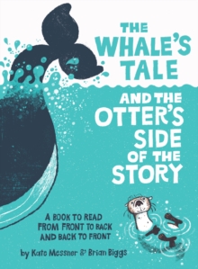 The Whales Tale and the Otters Side of the Story