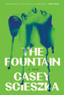 The Fountain : A Novel