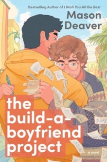 The Build-a-Boyfriend Project : A Novel