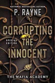 Corrupting The Innocent : A Novel